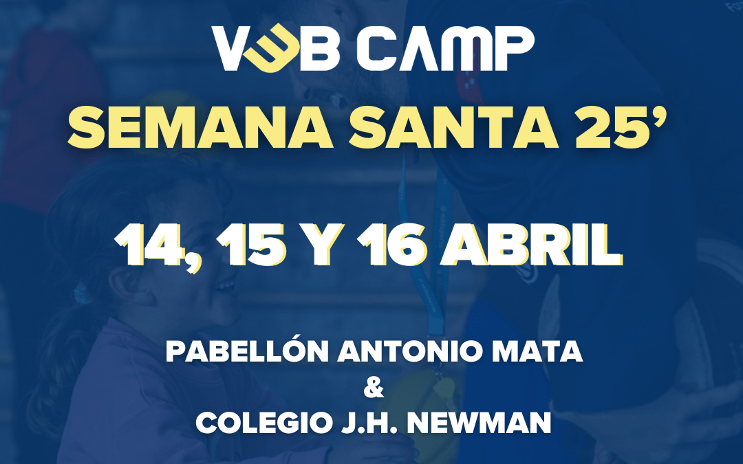 Semana santa de puro baloncesto con el VebCamp DO